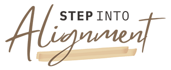 Step Into Alignment